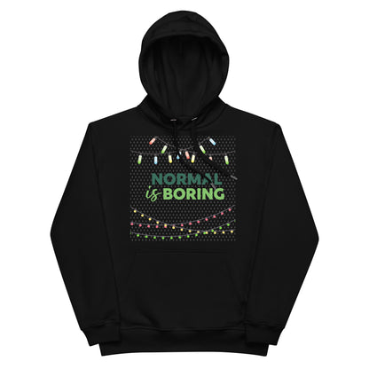 Normal Is Boring - Unisex Eco Hoodie (Personalize me)