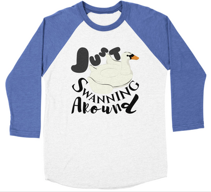 "Just Swanning Around" Baseball T-Shirt - IG Studio
